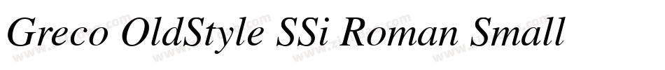 Greco OldStyle SSi Roman Small Caps字体转换